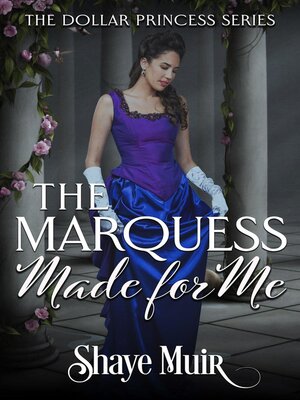 cover image of The Marquess Made For Me